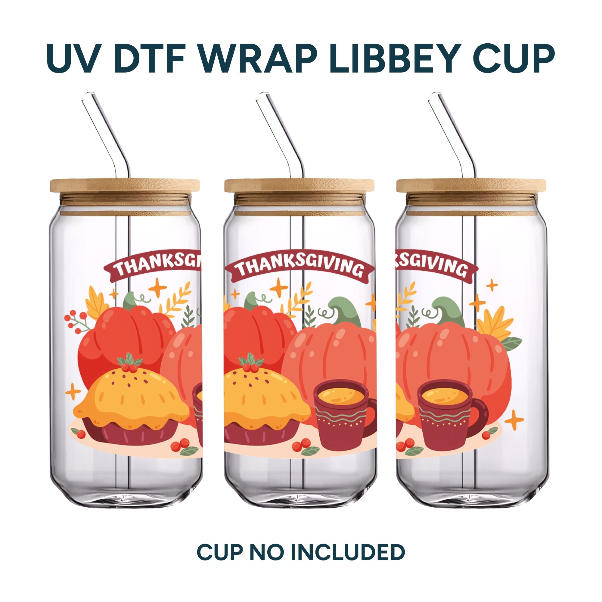 UV DTF WRAP LIBBEY CUP - Thanksgiving design 1