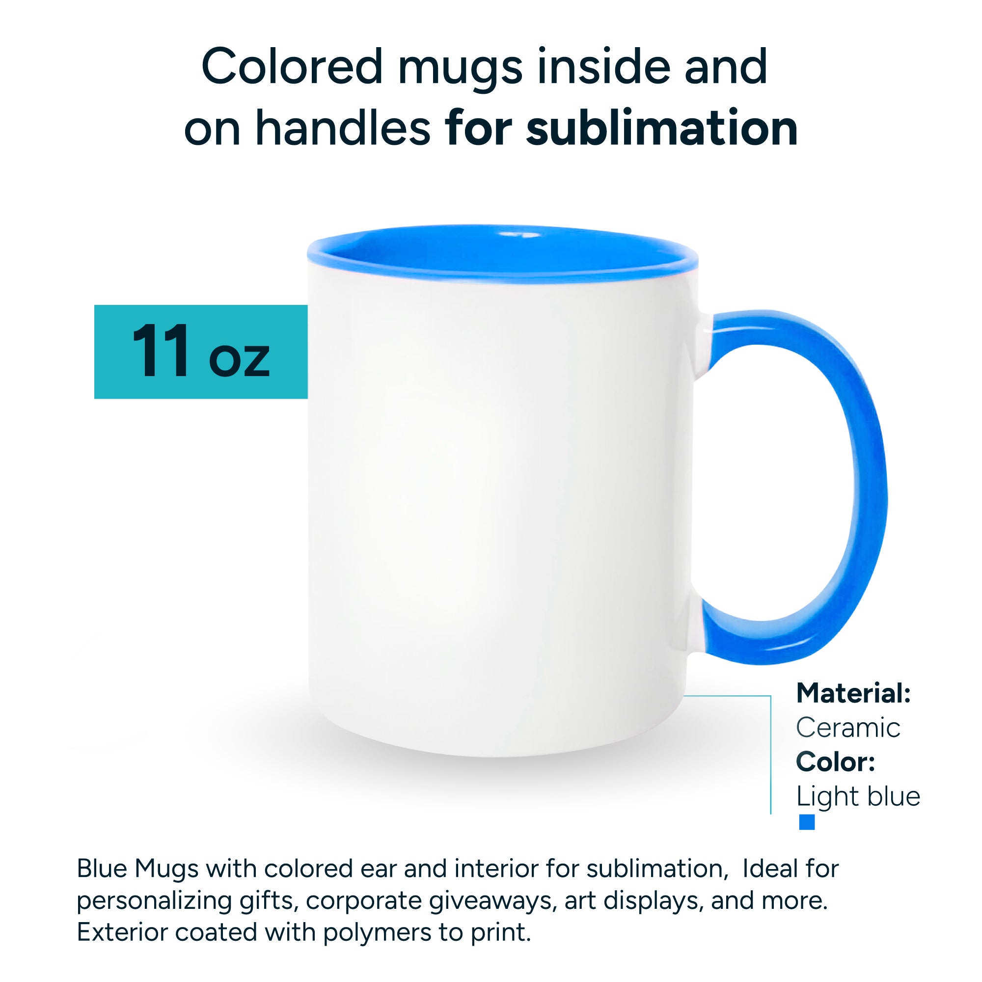 Light blue mugs inside and on handles for sublimation 11 oz (box of 12 and 36 units)