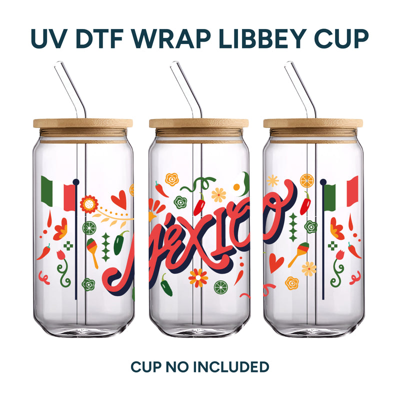 UV DTF WRAP LIBBEY CUP - Mexican Independence Day design 1